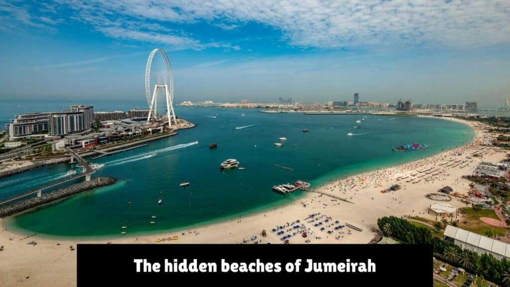 The hidden beaches of Jumeirah
